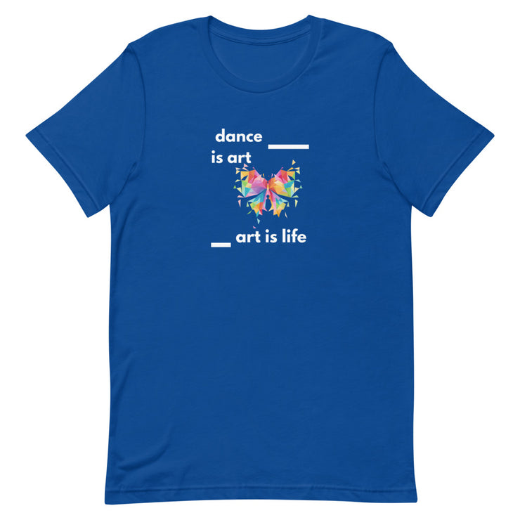 B/C Short-Sleeve Unisex T-Shirt Dance is Art